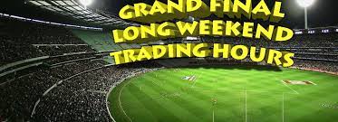 AFL Grand Final 2021 Long Weekend Opening Hours