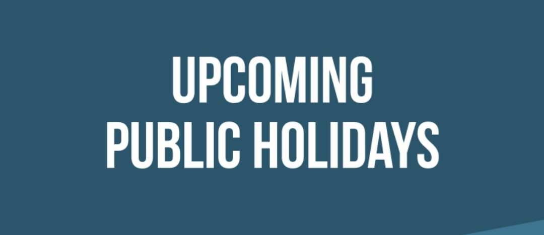 Upcoming Public Holidays