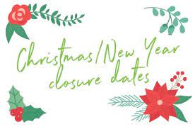 Christmas/New Year Closure Dates